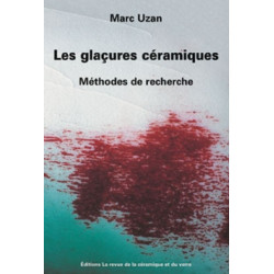 LES GLACURES CERAMIQUES-MARC UZAN