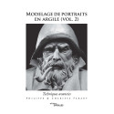 
  MODELAGE DE PORTRAITS EN ARGILE-vol 2 - Livres Sculpture - Cigale et Fourmi