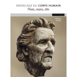 MODELAGE DU CORPS HUMAIN PIEDS MAINS TETE