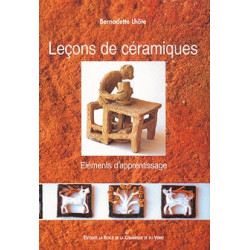 LECONS DE CERAMIQUE - BERNADETTE LHOTE
