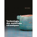 
  LA TECHNOLOGIE DES MATERIAUX CERAMIQUES - Livres sur l'émail céramique - Cigale et Fourmi