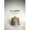 
  LA SIGILEE - ALAIN VALTAT - Livres sur l'émail céramique - Cigale et Fourmi