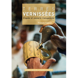 TERRES VERNISSEES - ENGOBES ET COUVERTE TRANSPARENTE