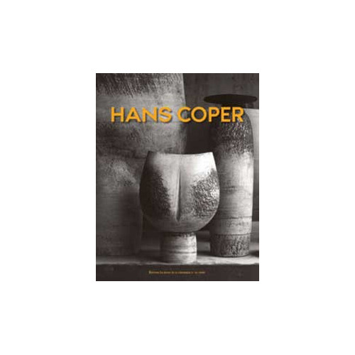 
  HANS COPER - EDITION REVUE CERAM ET VERR - Livres sur le travail de la terre - Cigale et Fourmi