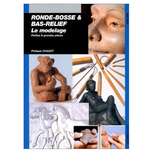
  RONDE-BOSSE & BAS-RELIEFS ULISSE - Livres Sculpture - Cigale et Fourmi