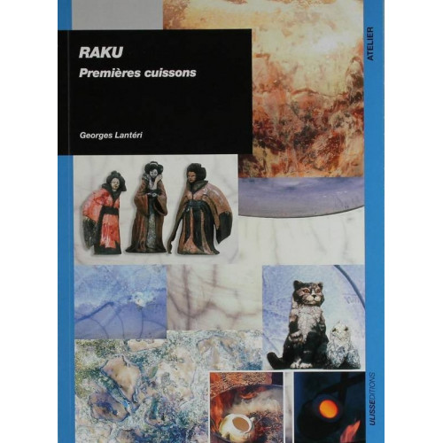 
  RAKU - MES PREMIERES CUISSONS - Outils pour le raku - Cigale et Fourmi