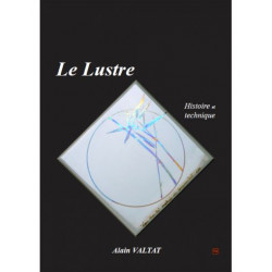 LE LUSTRE - ALAIN VALTAT